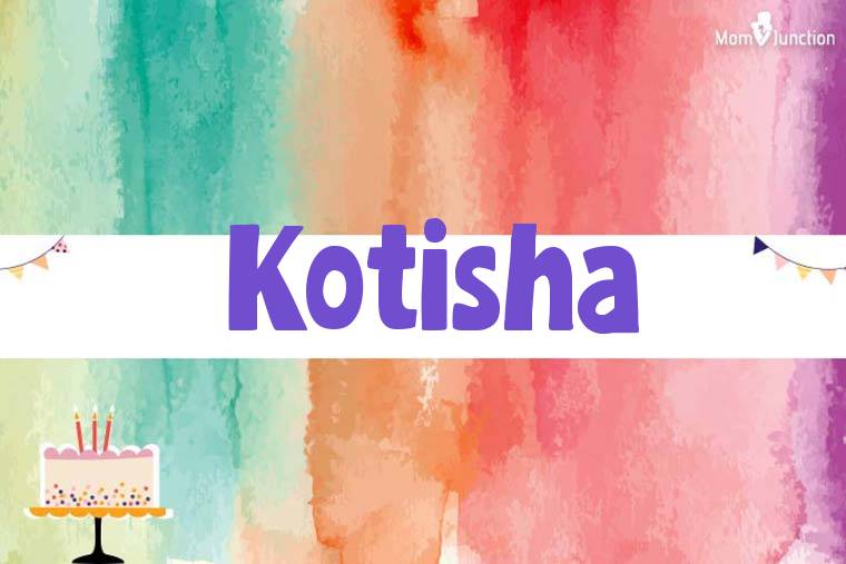 Kotisha Birthday Wallpaper