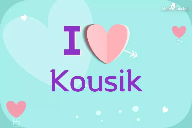 I Love Kousik Wallpaper
