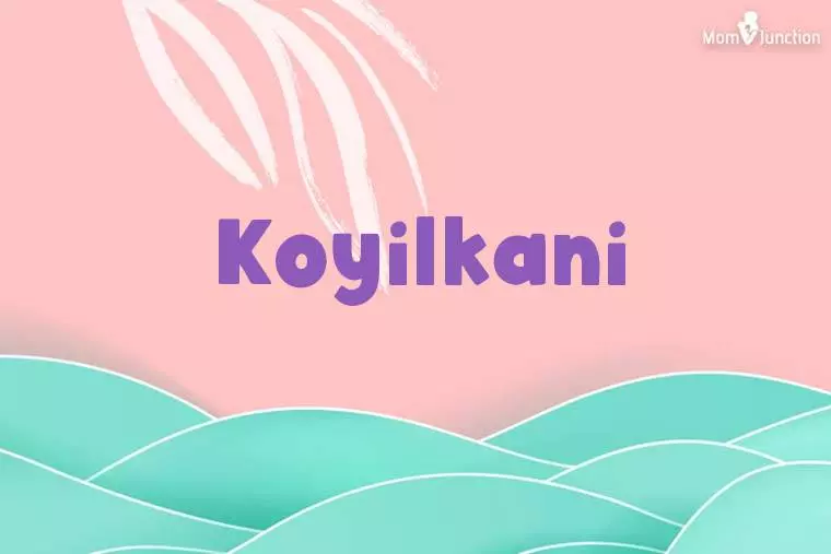 Koyilkani Stylish Wallpaper