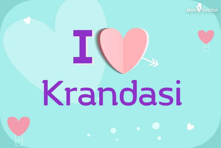 I Love Krandasi Wallpaper