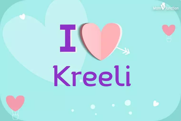 I Love Kreeli Wallpaper