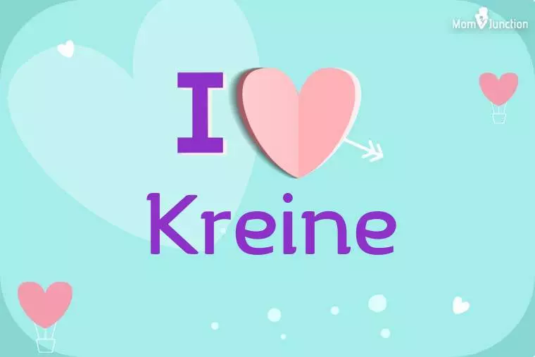 I Love Kreine Wallpaper