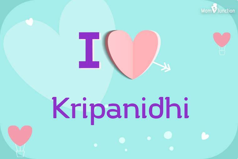 I Love Kripanidhi Wallpaper