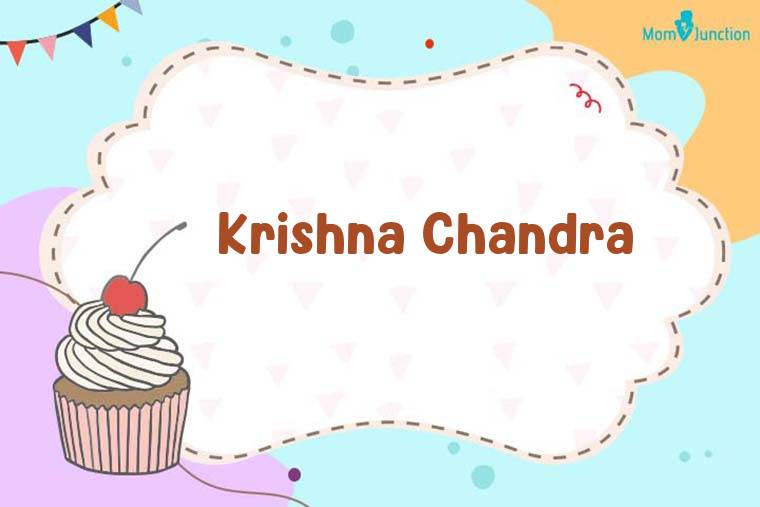 Krishna Chandra Birthday Wallpaper