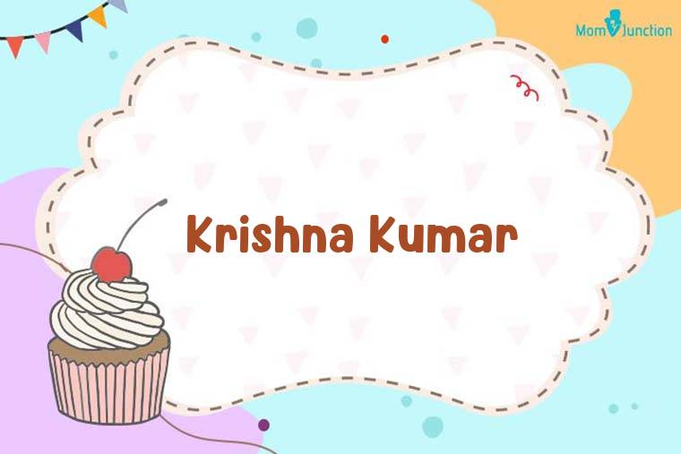 Krishna Kumar Birthday Wallpaper