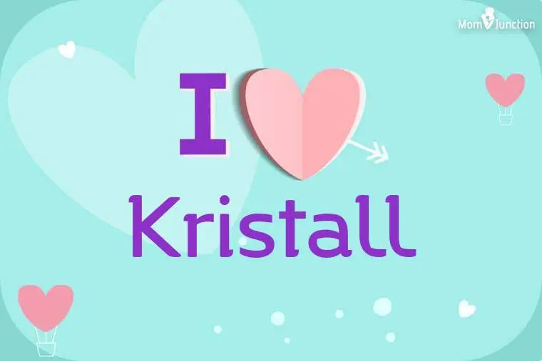 I Love Kristall Wallpaper