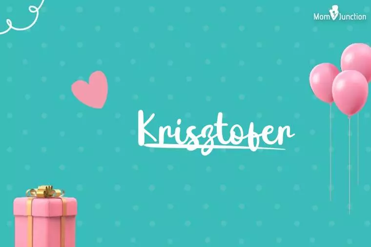 Krisztofer Birthday Wallpaper