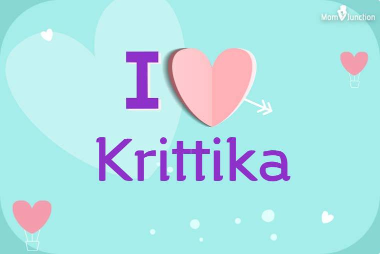 I Love Krittika Wallpaper