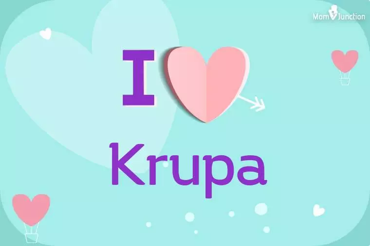 I Love Krupa Wallpaper