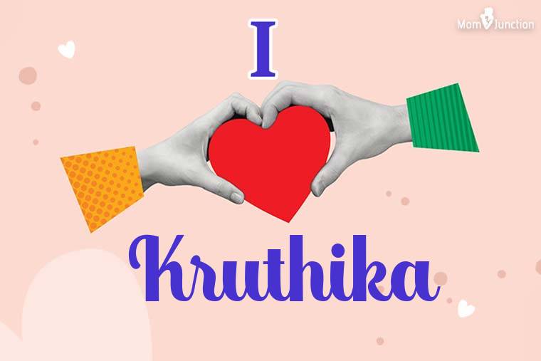 I Love Kruthika Wallpaper