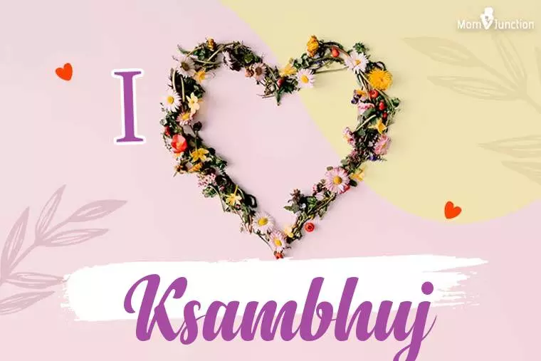 I Love Ksambhuj Wallpaper