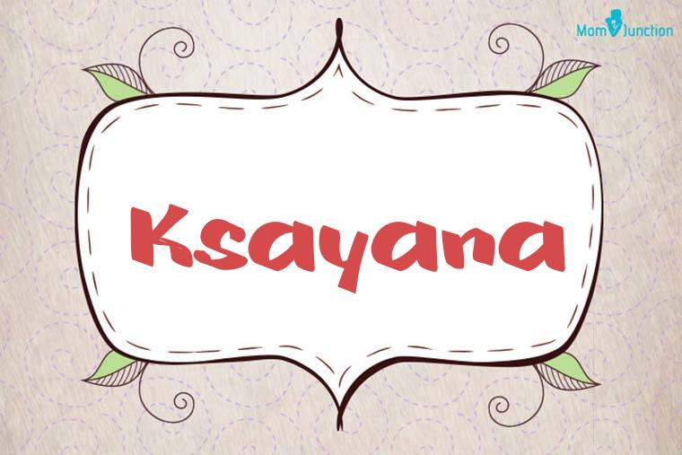 Ksayana Stylish Wallpaper