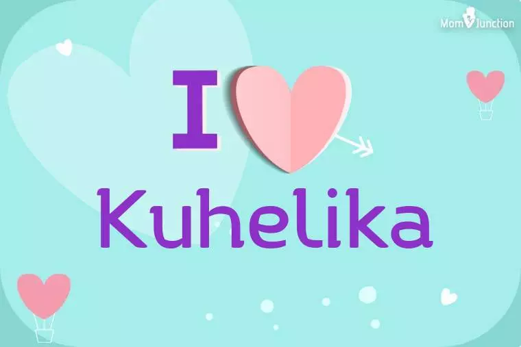 I Love Kuhelika Wallpaper