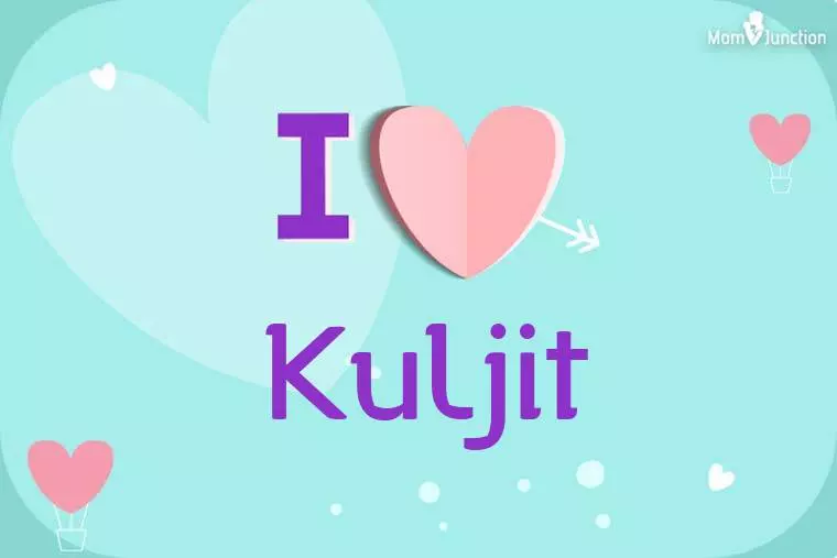 I Love Kuljit Wallpaper