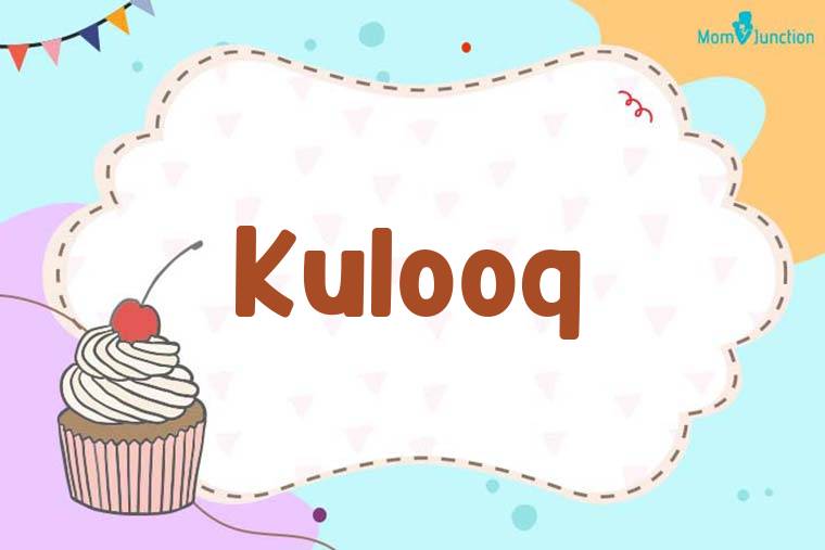 Kulooq Birthday Wallpaper