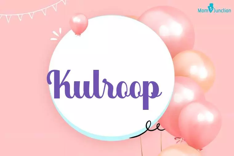 Kulroop Birthday Wallpaper