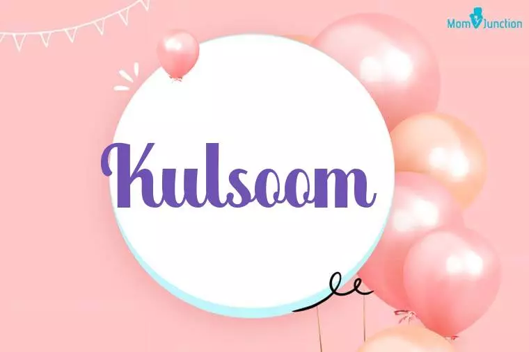 Kulsoom Birthday Wallpaper