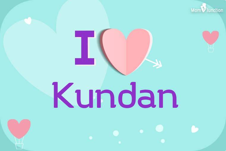 I Love Kundan Wallpaper