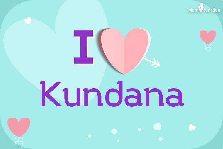 I Love Kundana Wallpaper