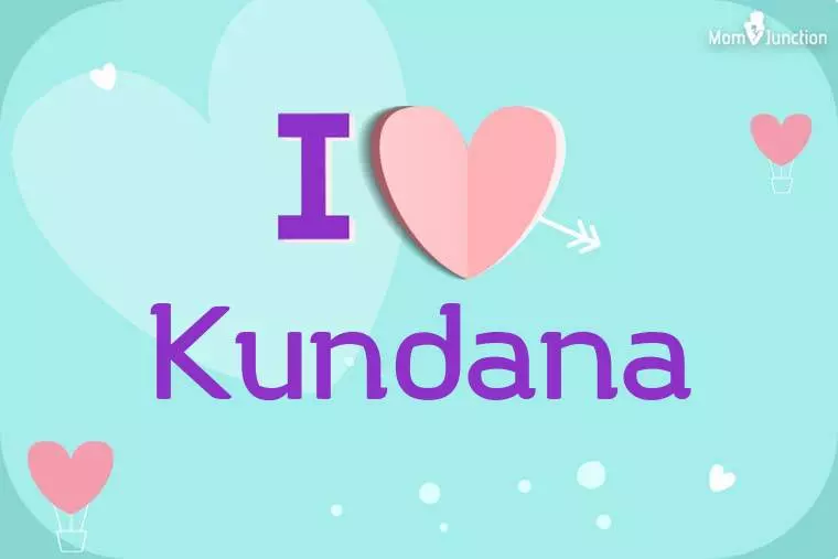 I Love Kundana Wallpaper