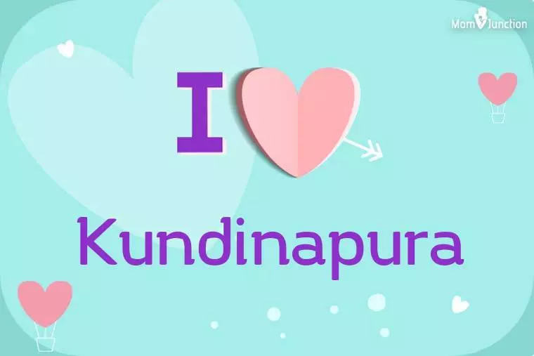 I Love Kundinapura Wallpaper