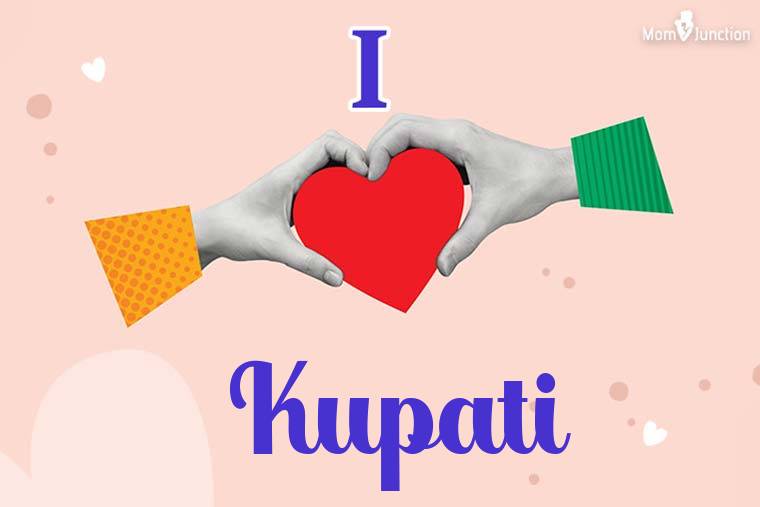 I Love Kupati Wallpaper