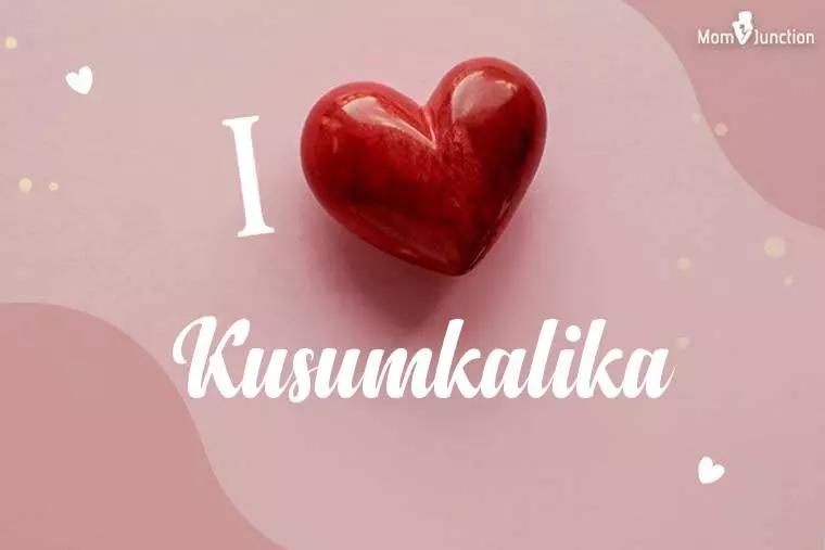 I Love Kusumkalika Wallpaper