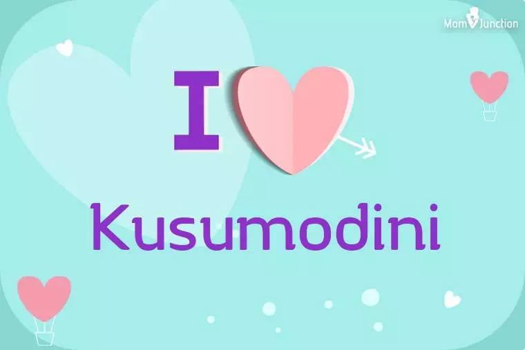 I Love Kusumodini Wallpaper