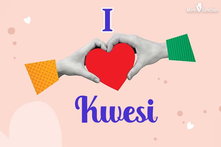 I Love Kwesi Wallpaper