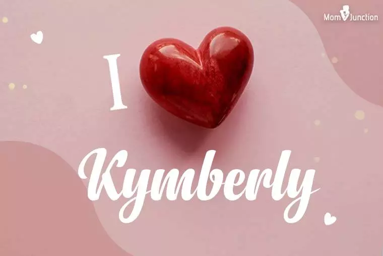 I Love Kymberly Wallpaper