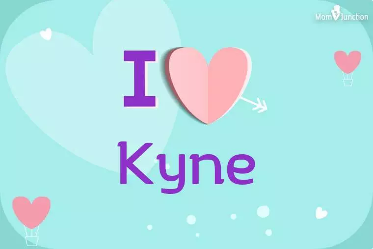 I Love Kyne Wallpaper