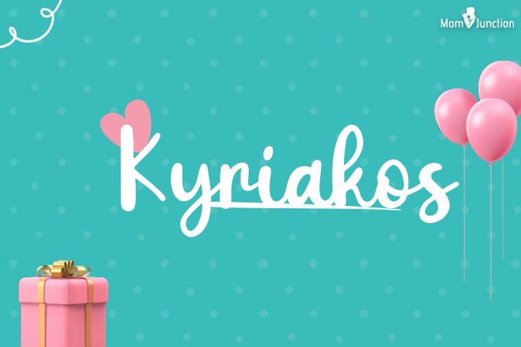 Kyriakos Birthday Wallpaper