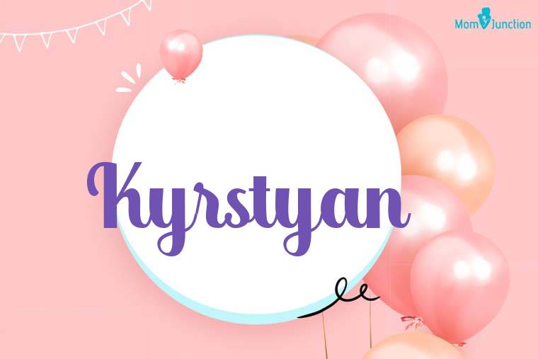 Kyrstyan Birthday Wallpaper
