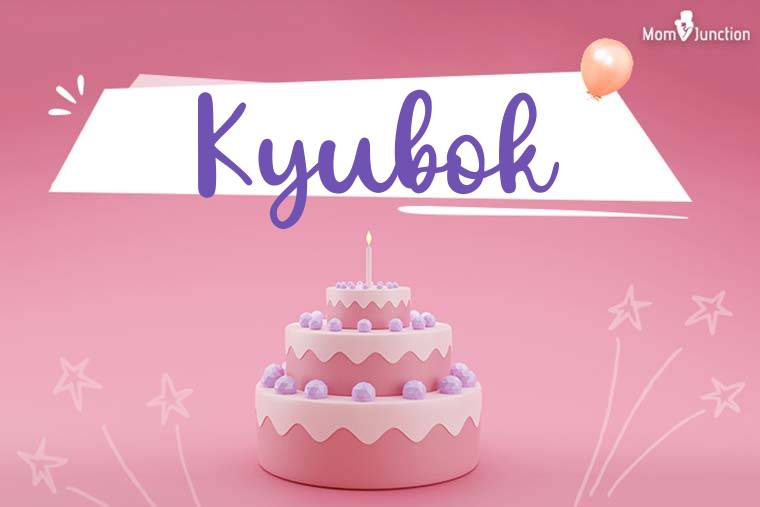 Kyubok Birthday Wallpaper