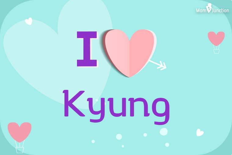 I Love Kyung Wallpaper