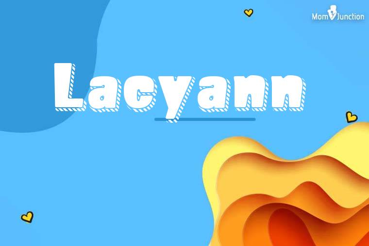 Lacyann 3D Wallpaper