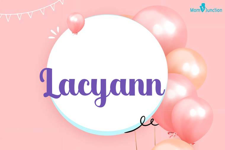 Lacyann Birthday Wallpaper