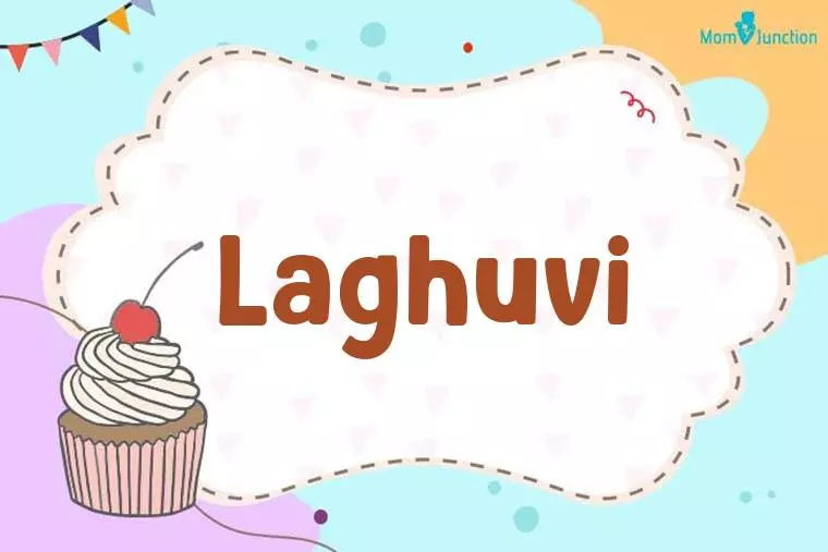 Laghuvi Birthday Wallpaper