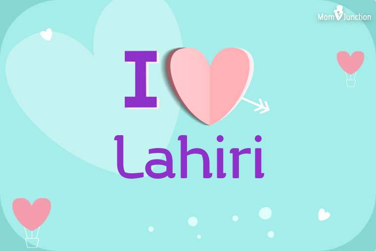 I Love Lahiri Wallpaper