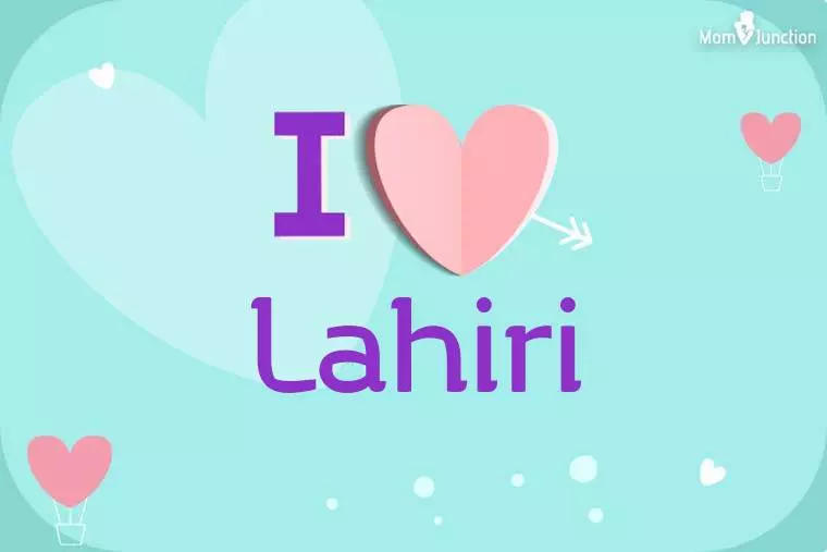 I Love Lahiri Wallpaper