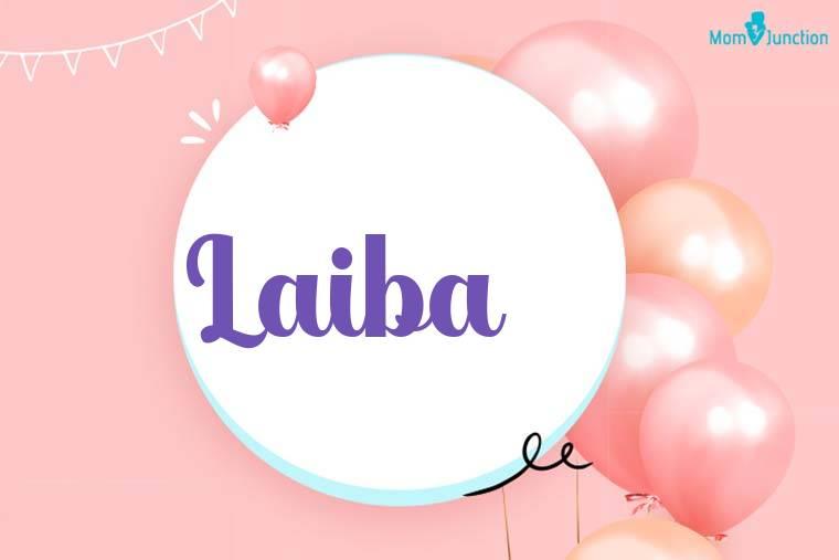 Explore Laiba Meaning, Origin & Popularity