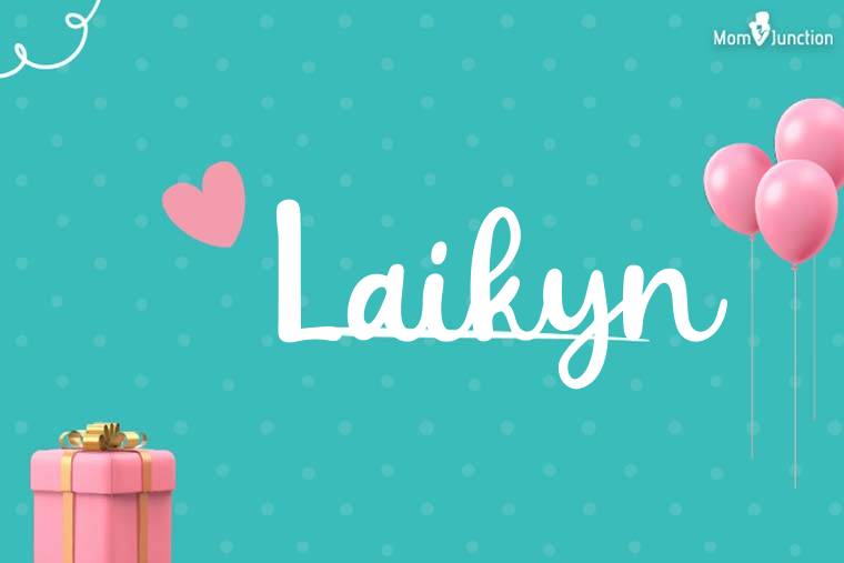 Laikyn Birthday Wallpaper