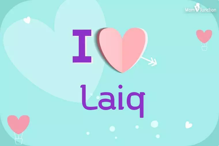 I Love Laiq Wallpaper