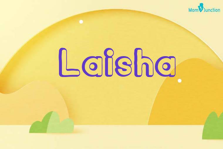 Laisha 3D Wallpaper