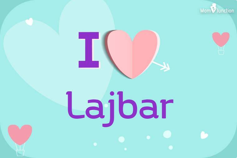 I Love Lajbar Wallpaper