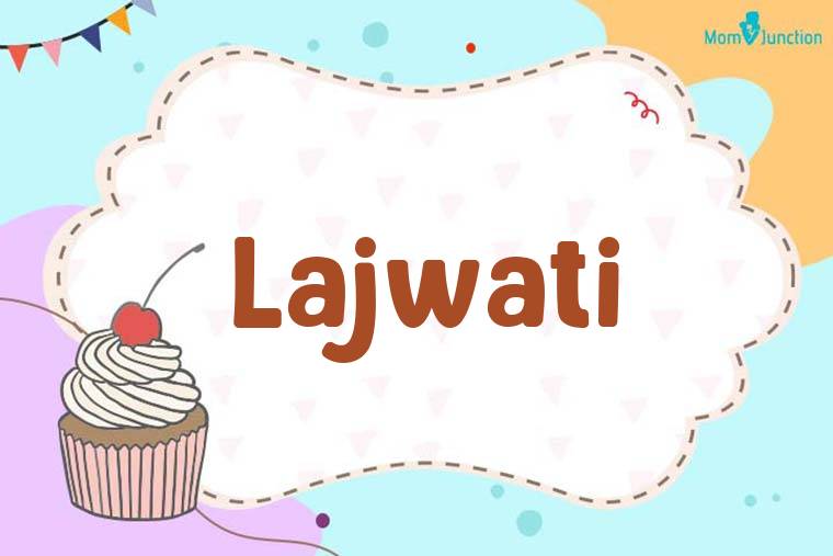 Lajwati Birthday Wallpaper