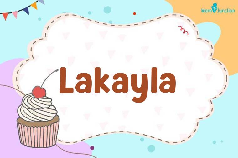 Lakayla Birthday Wallpaper