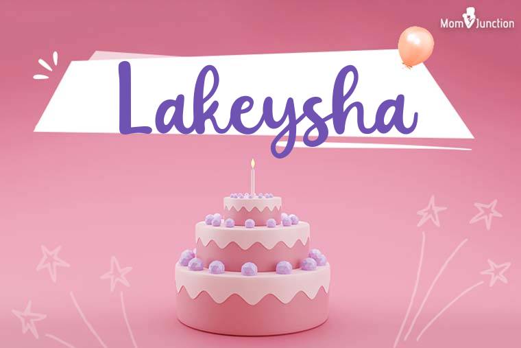 Lakeysha Birthday Wallpaper