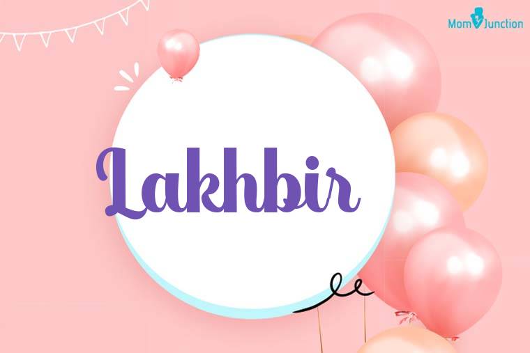 Lakhbir Birthday Wallpaper