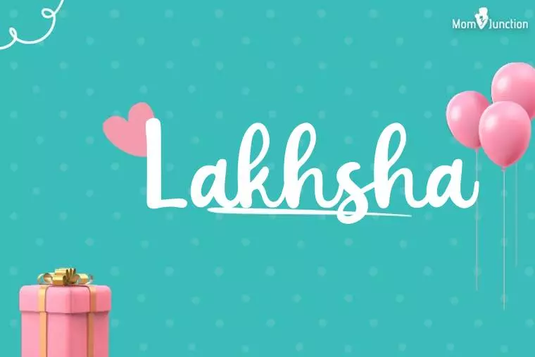 Lakhsha Birthday Wallpaper